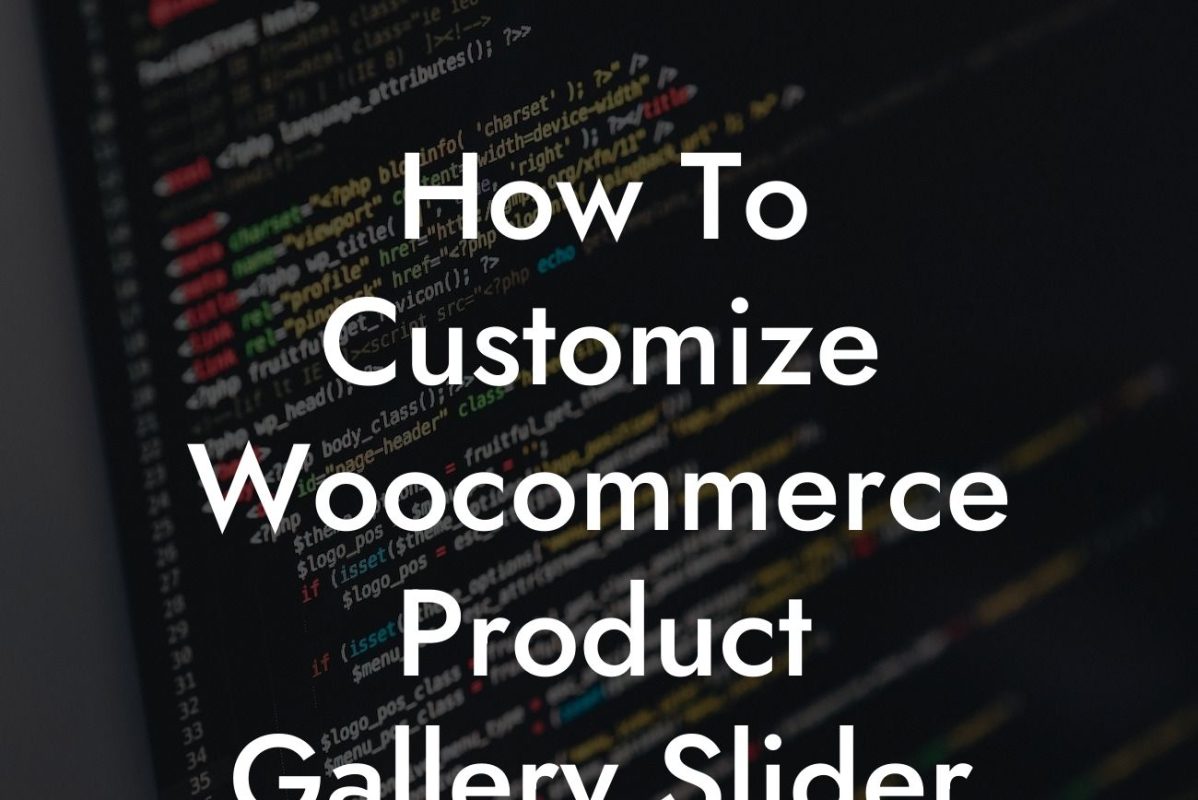 How To Customize Woocommerce Product Gallery Slider