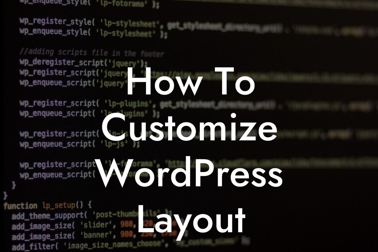 How To Customize WordPress Layout
