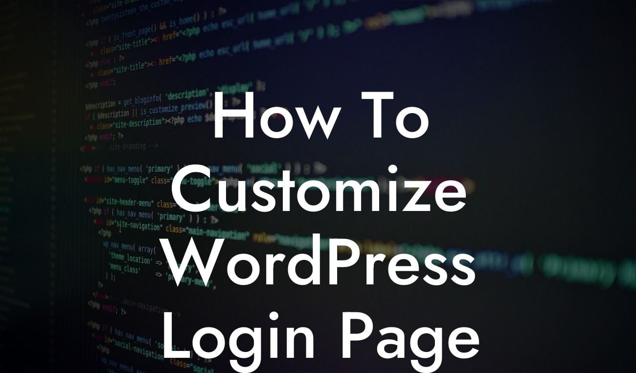 How To Customize WordPress Login Page