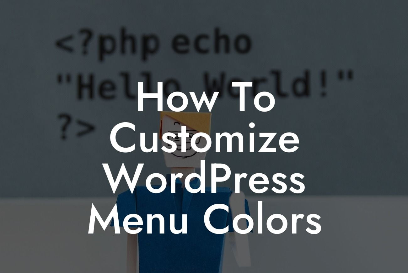 How To Customize WordPress Menu Colors