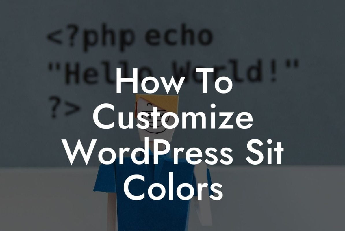 How To Customize WordPress Sit Colors