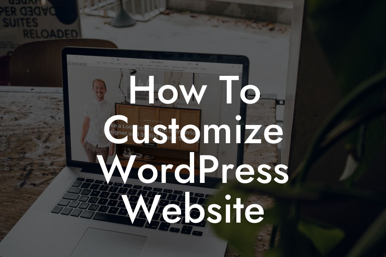 How To Customize WordPress Website