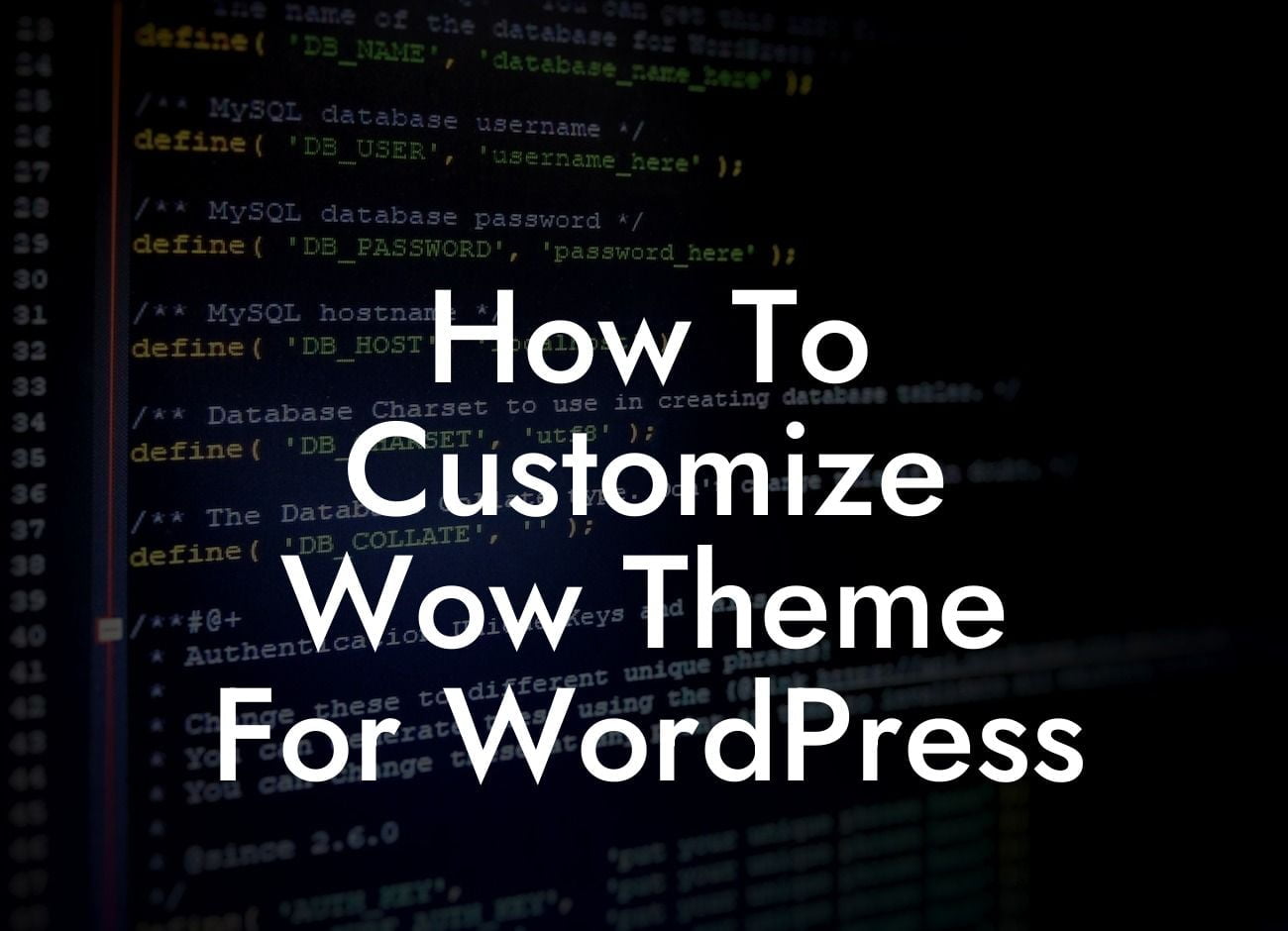 How To Customize Wow Theme For WordPress