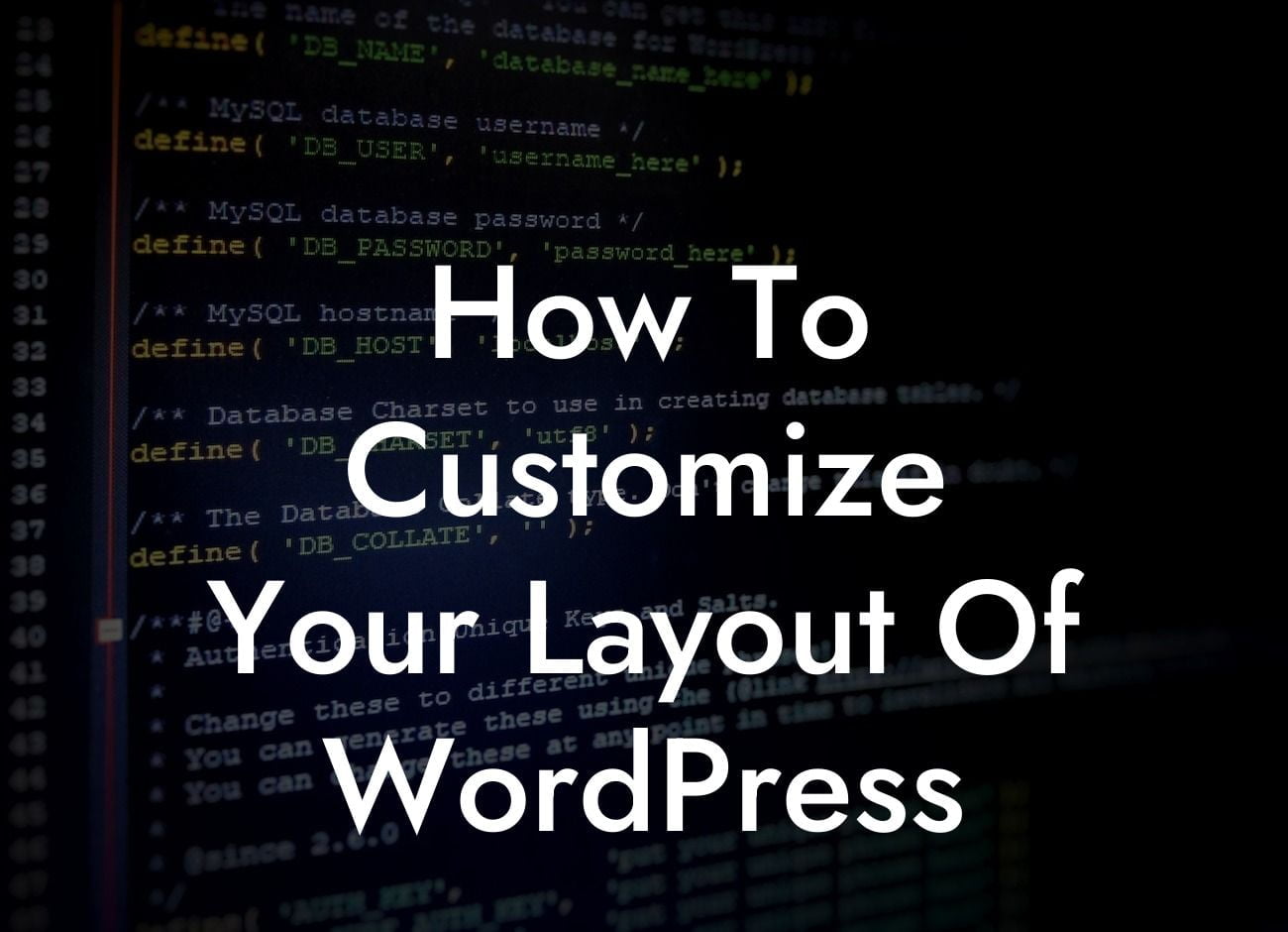 How To Customize Your Layout Of WordPress