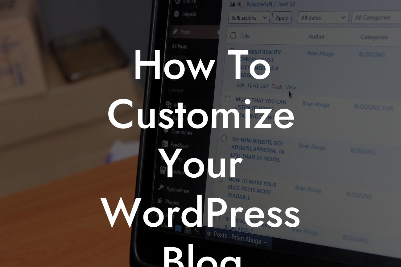 How To Customize Your WordPress Blog