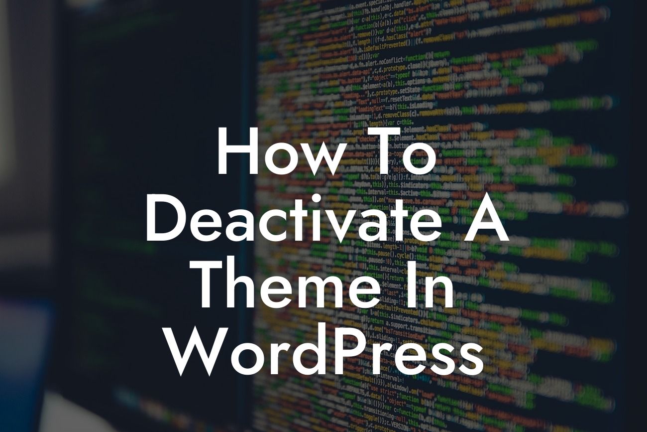 How To Deactivate A Theme In WordPress