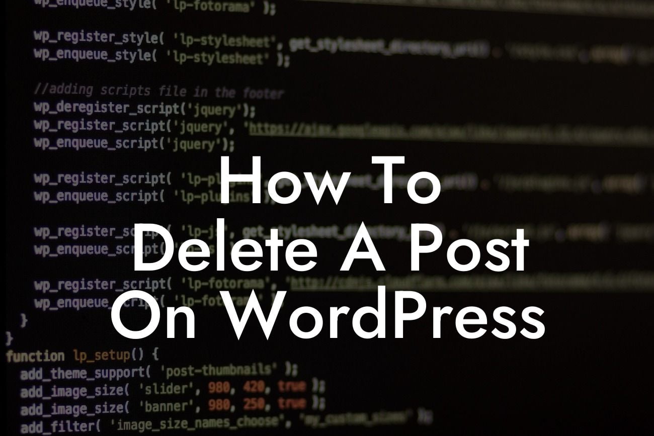 How To Delete A Post On WordPress