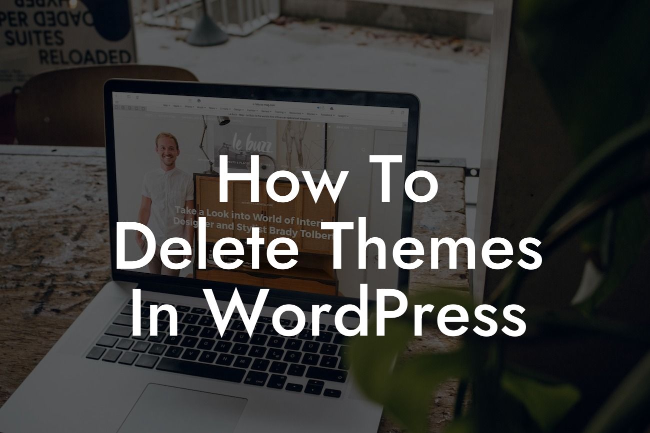How To Delete Themes In WordPress
