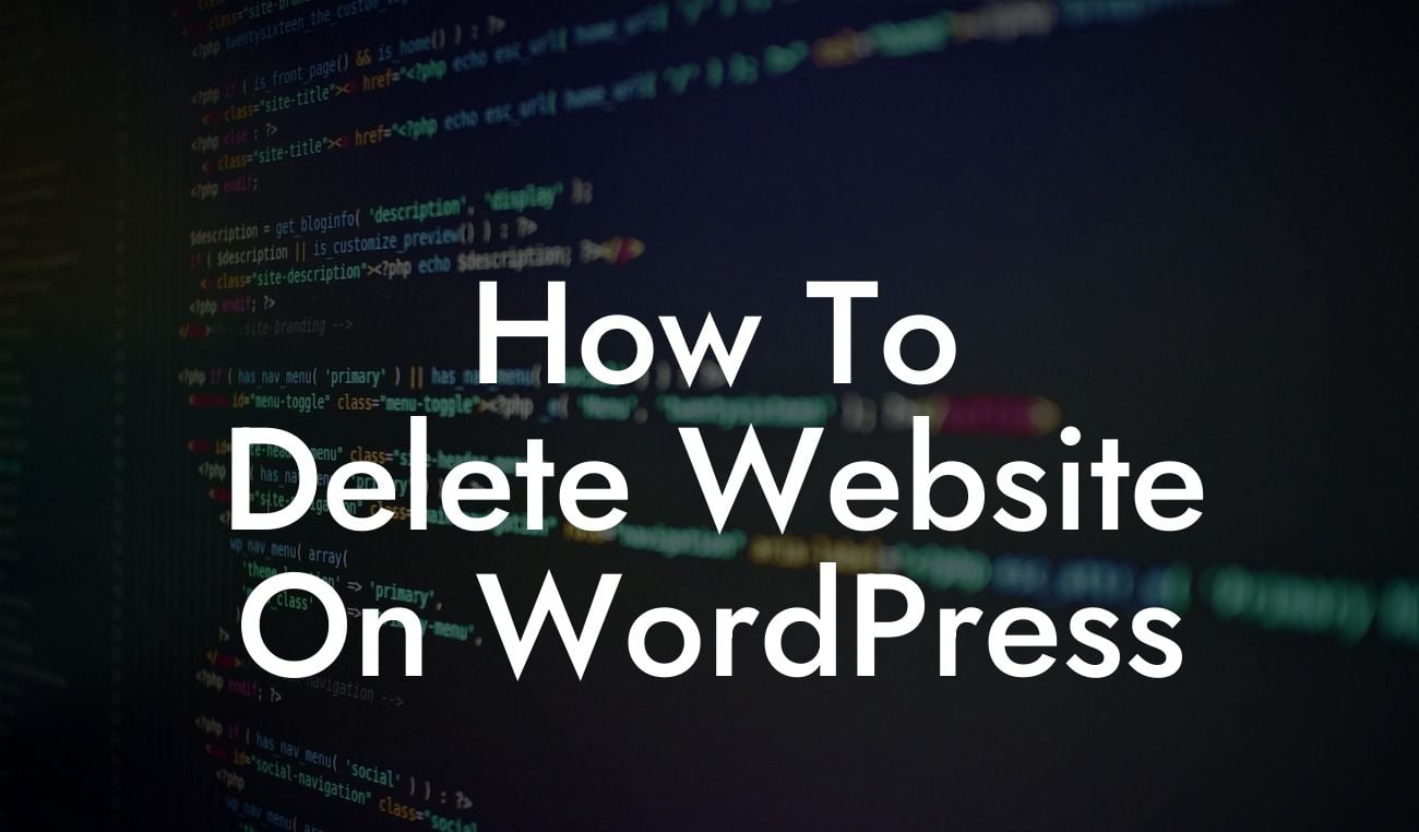 How To Delete Website On WordPress