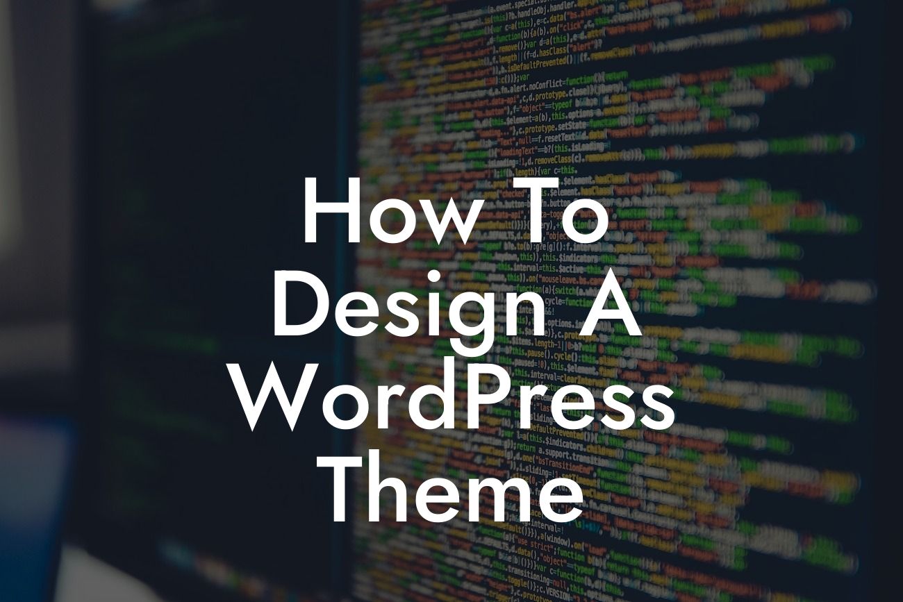 How To Design A WordPress Theme