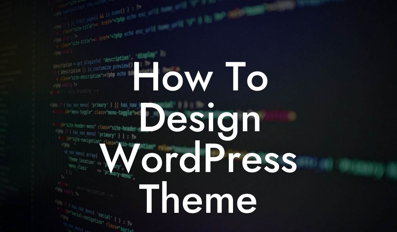 How To Design WordPress Theme