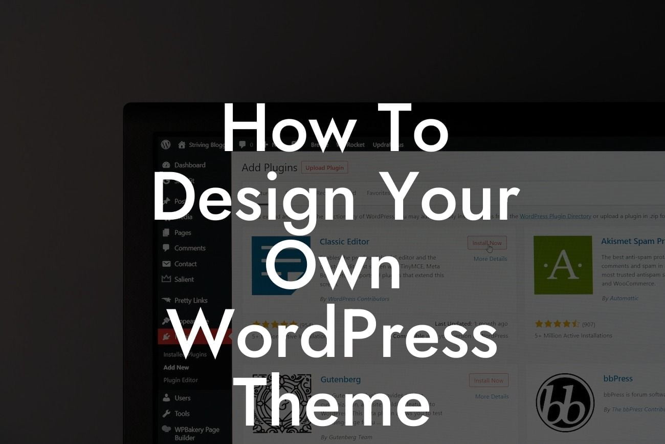 How To Design Your Own WordPress Theme