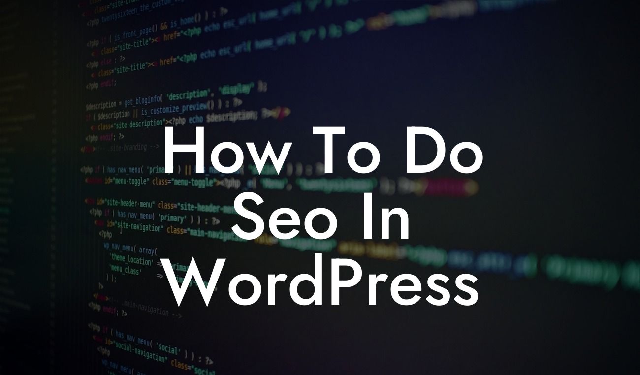 How To Do Seo In WordPress