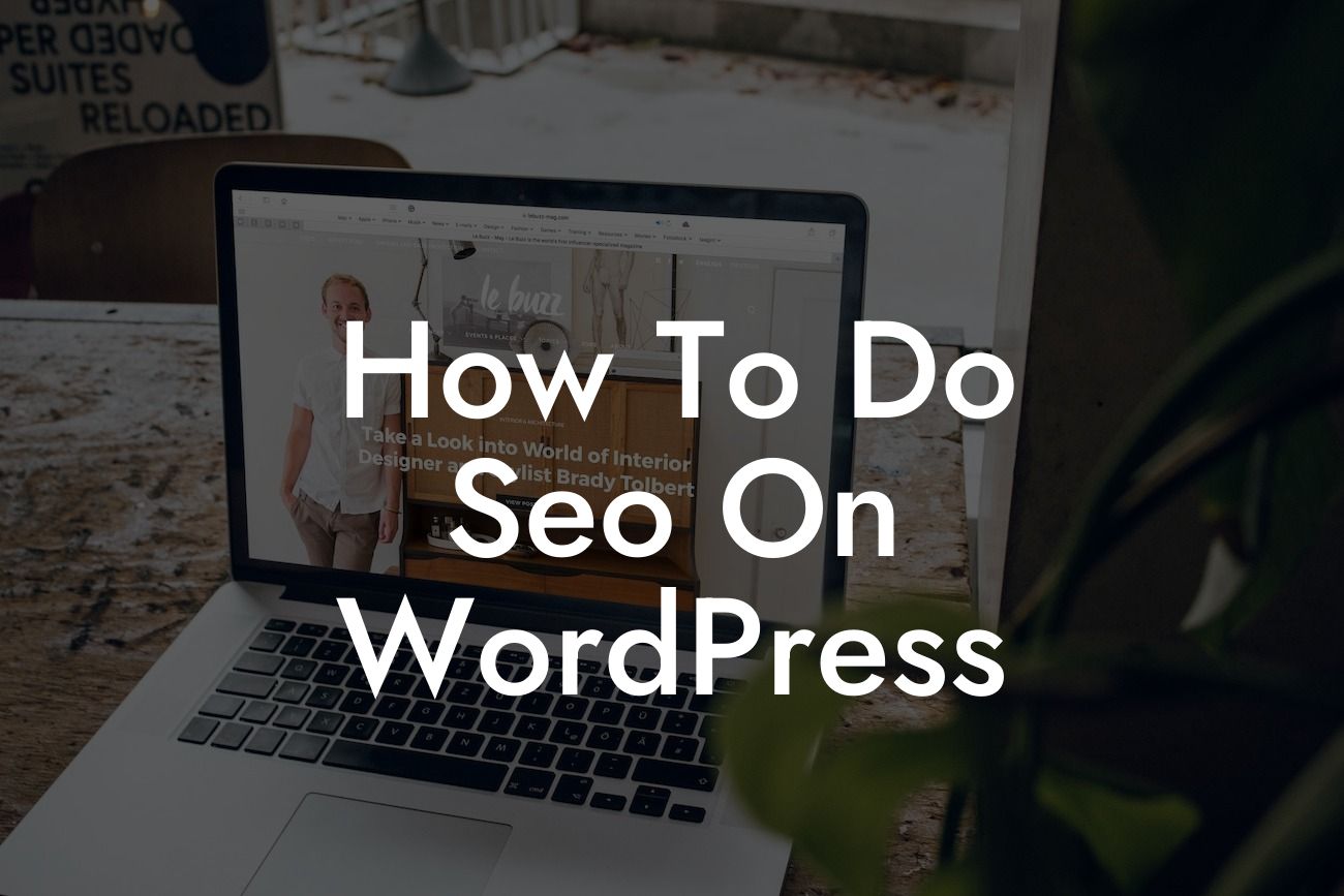 How To Do Seo On WordPress