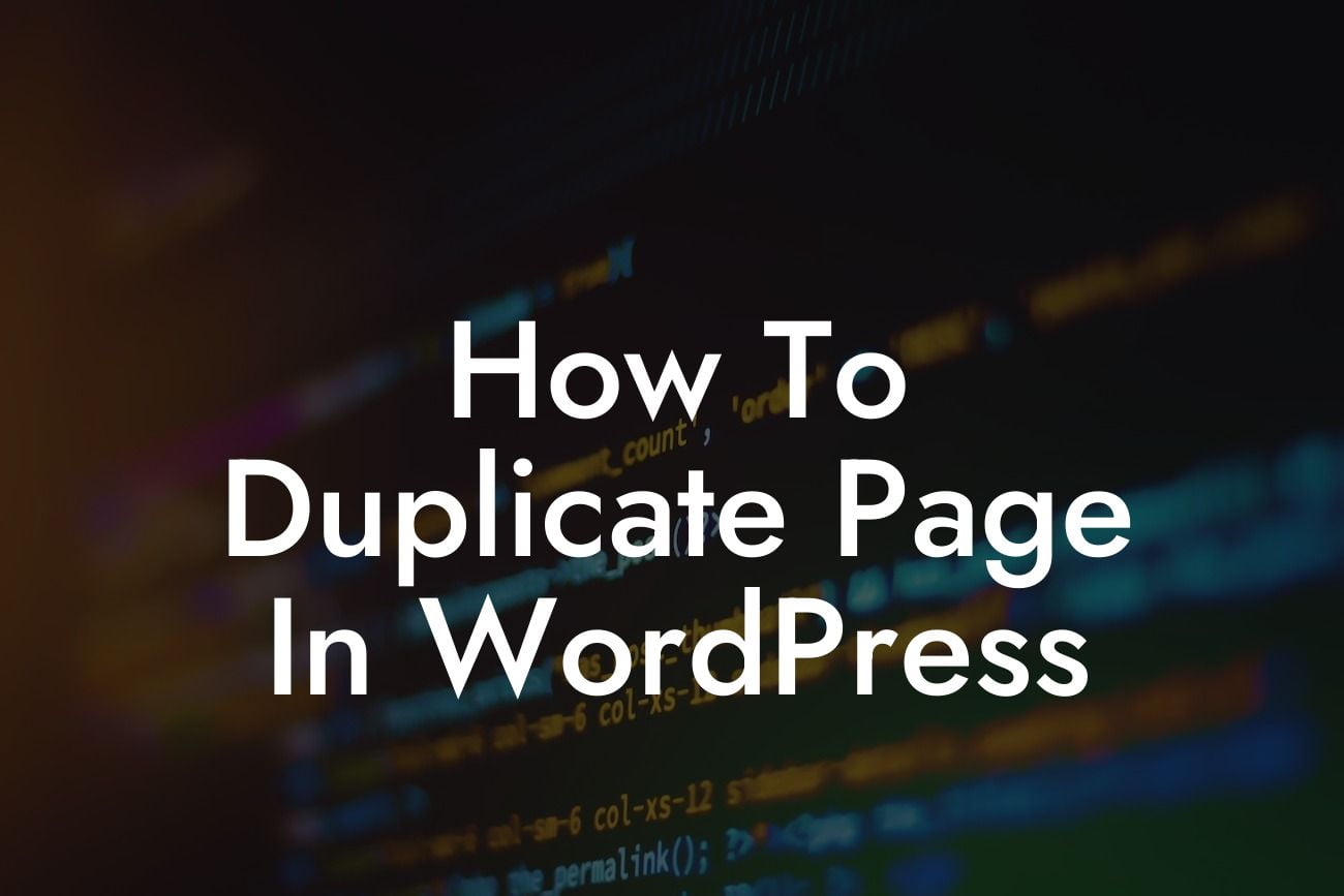 How To Duplicate Page In WordPress