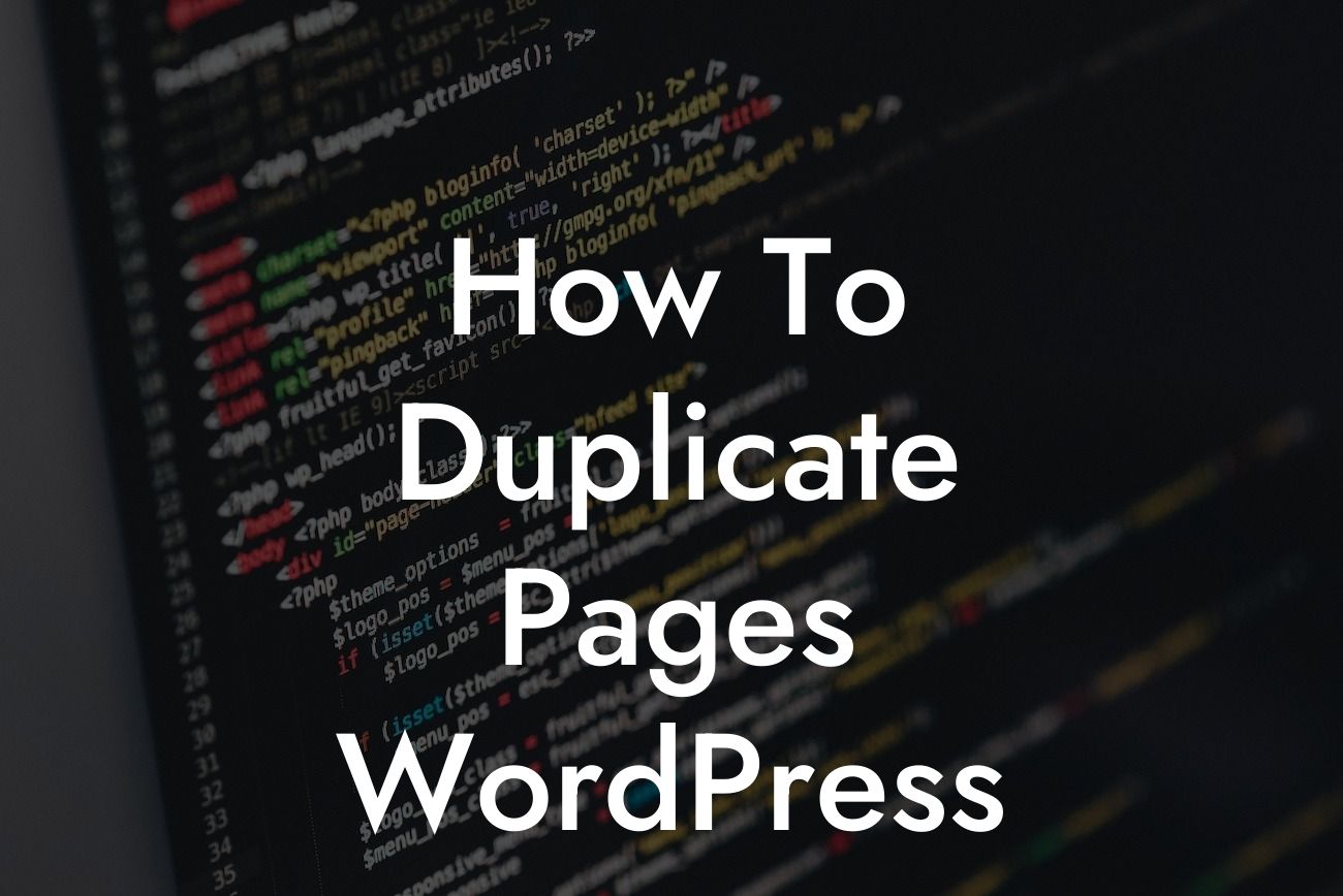 How To Duplicate Pages WordPress