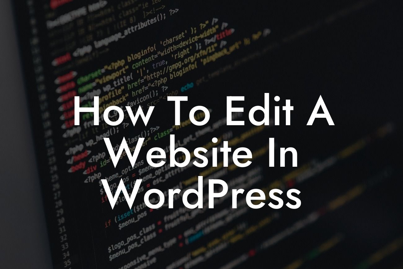 How To Edit A Website In WordPress