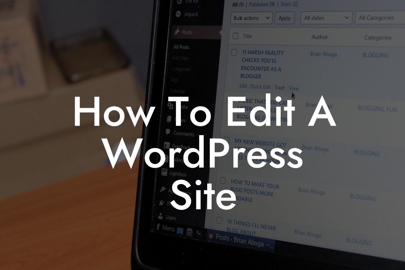 How To Edit A WordPress Site
