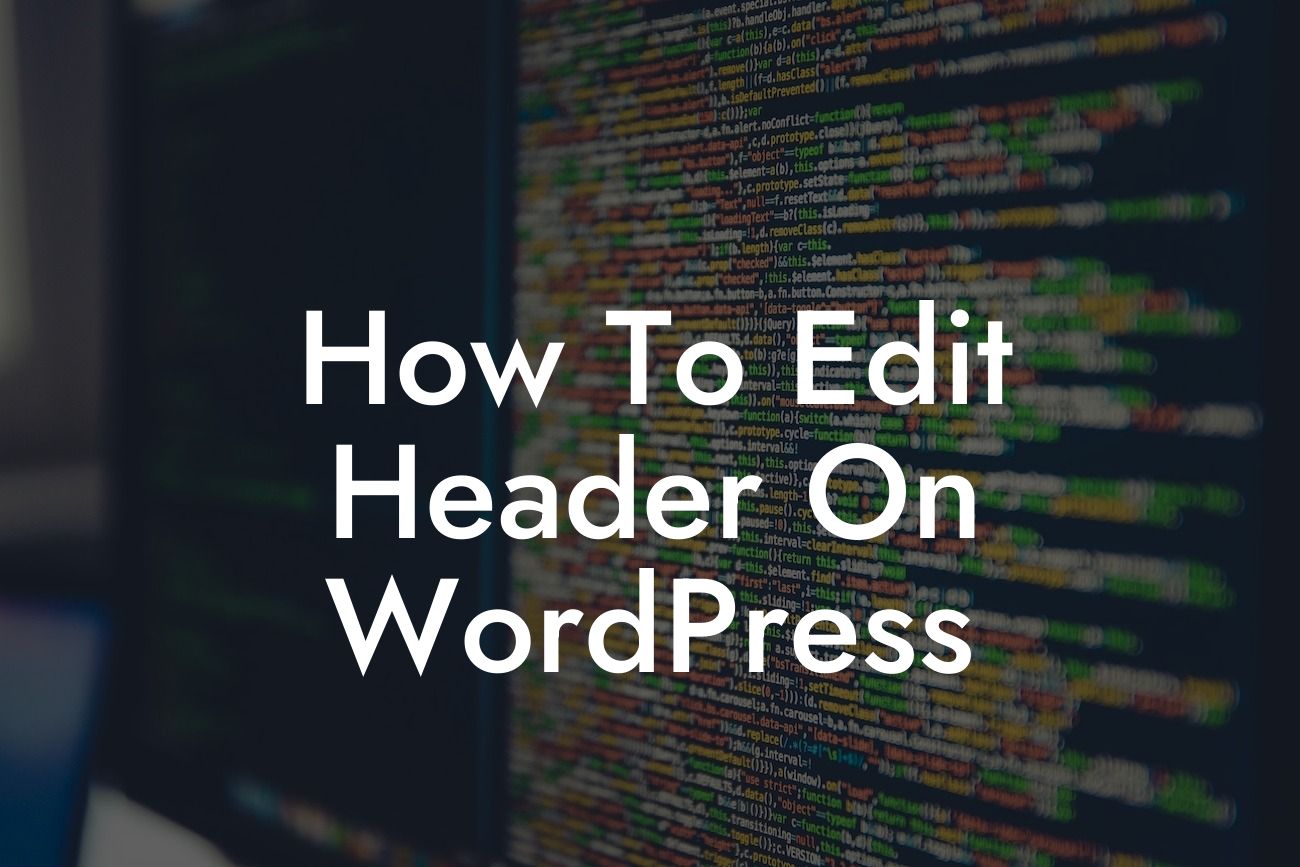 How To Edit Header On WordPress
