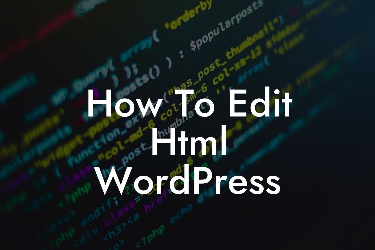 How To Edit Html WordPress