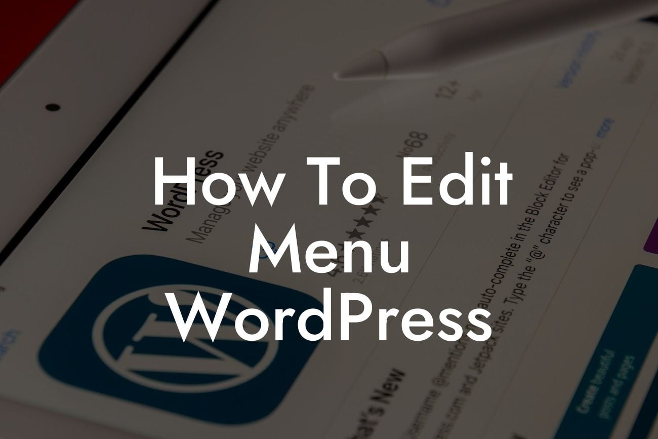 How To Edit Menu WordPress
