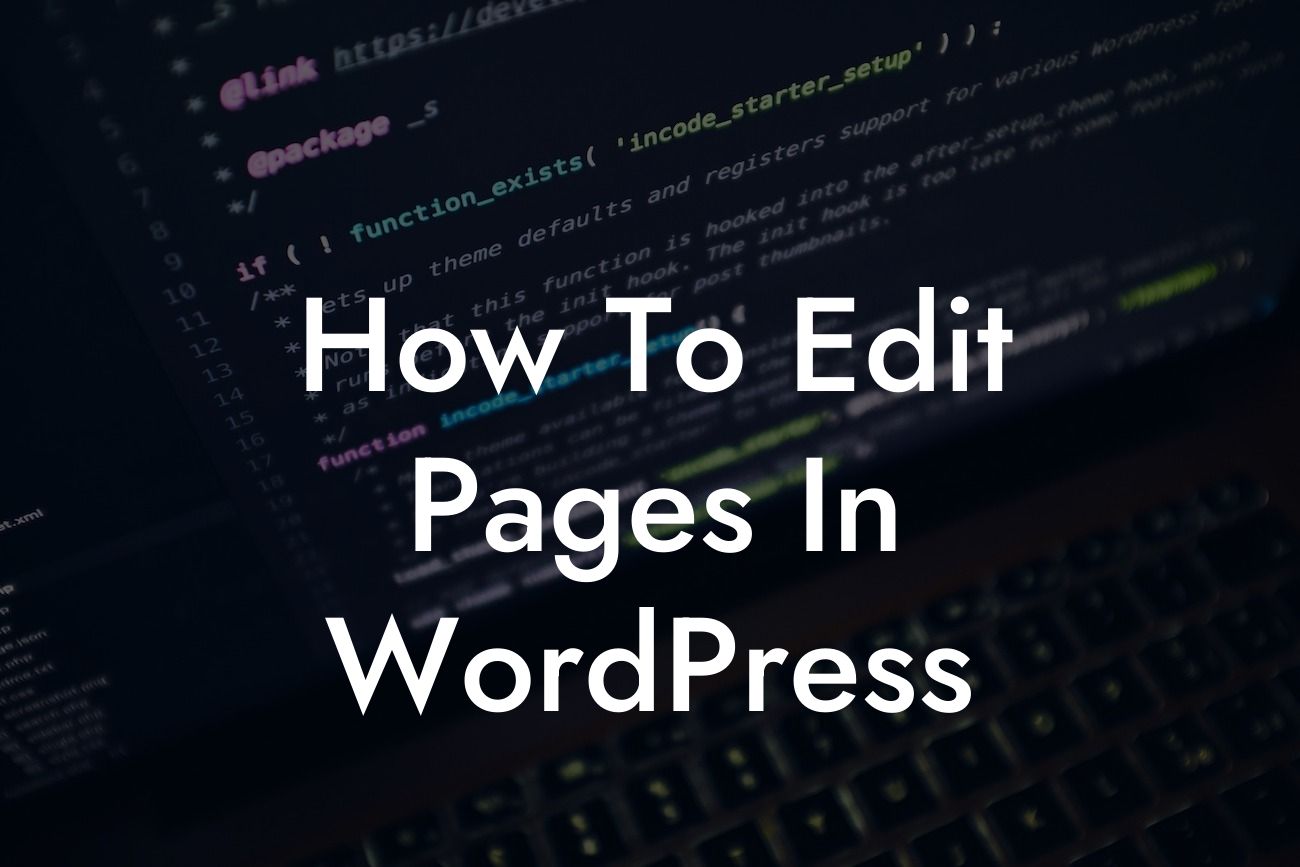 How To Edit Pages In WordPress