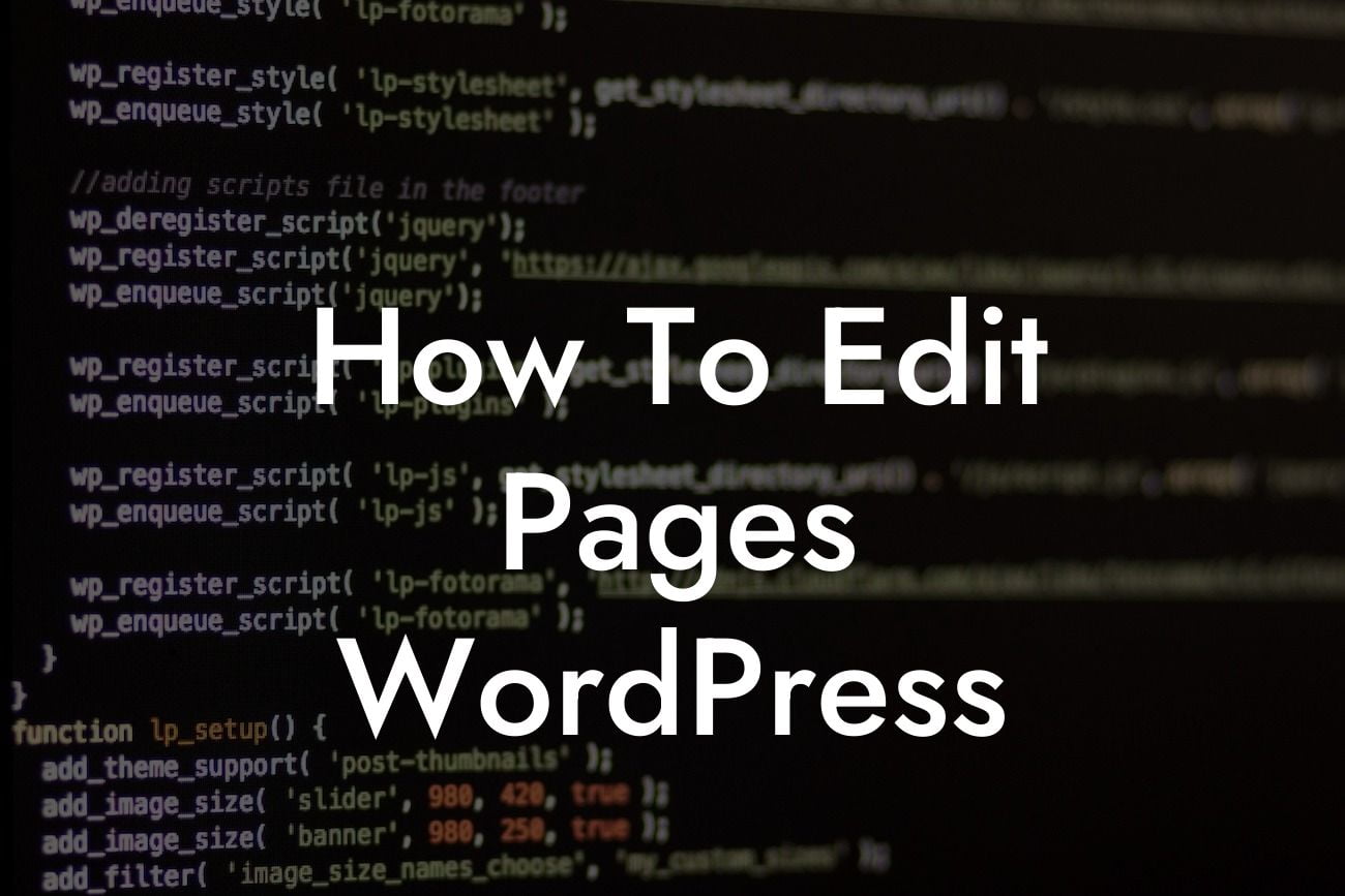 How To Edit Pages WordPress
