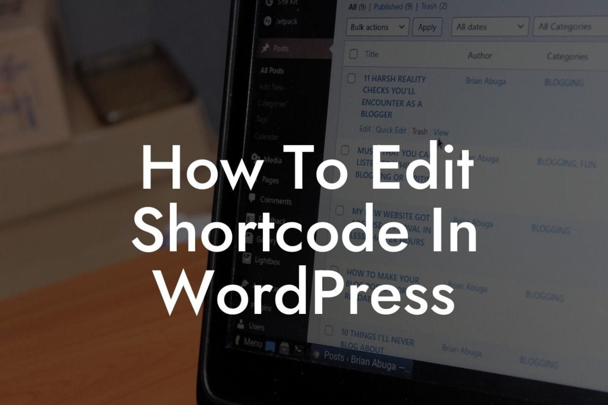 How To Edit Shortcode In WordPress