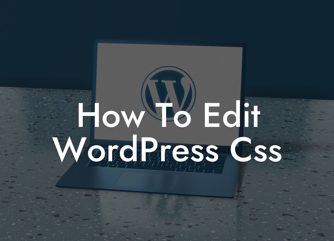 How To Edit WordPress Css