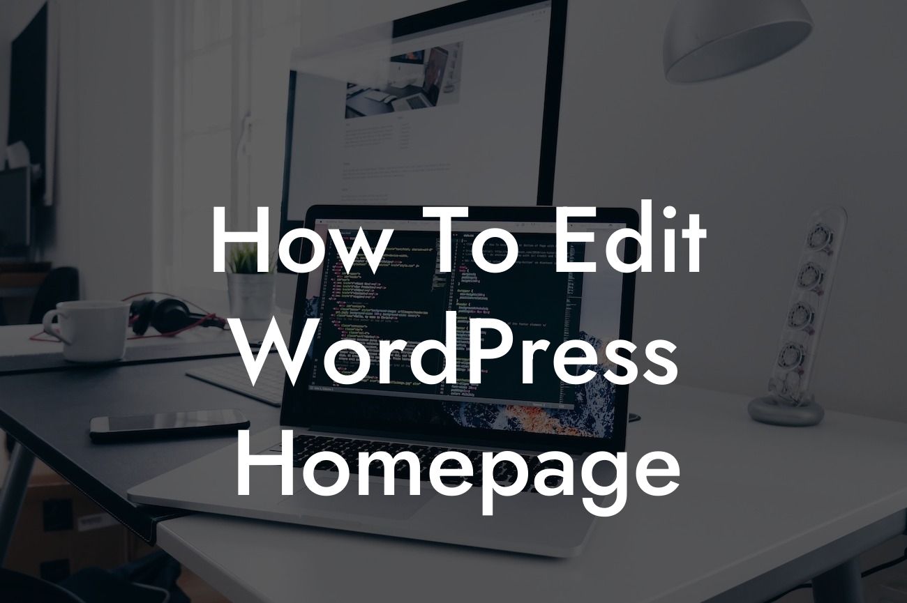 How To Edit WordPress Homepage