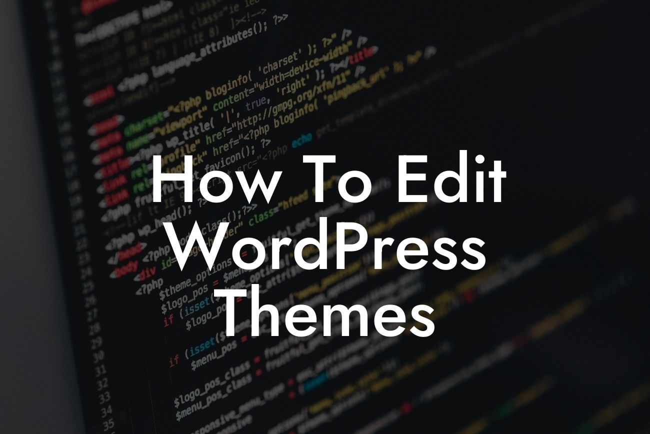 How To Edit WordPress Themes