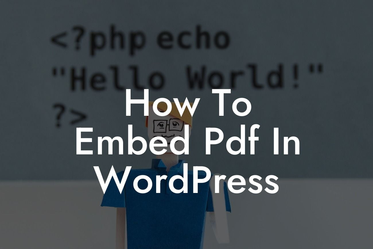 How To Embed Pdf In WordPress