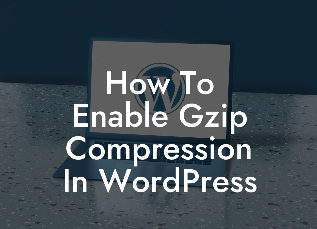 How To Enable Gzip Compression In WordPress
