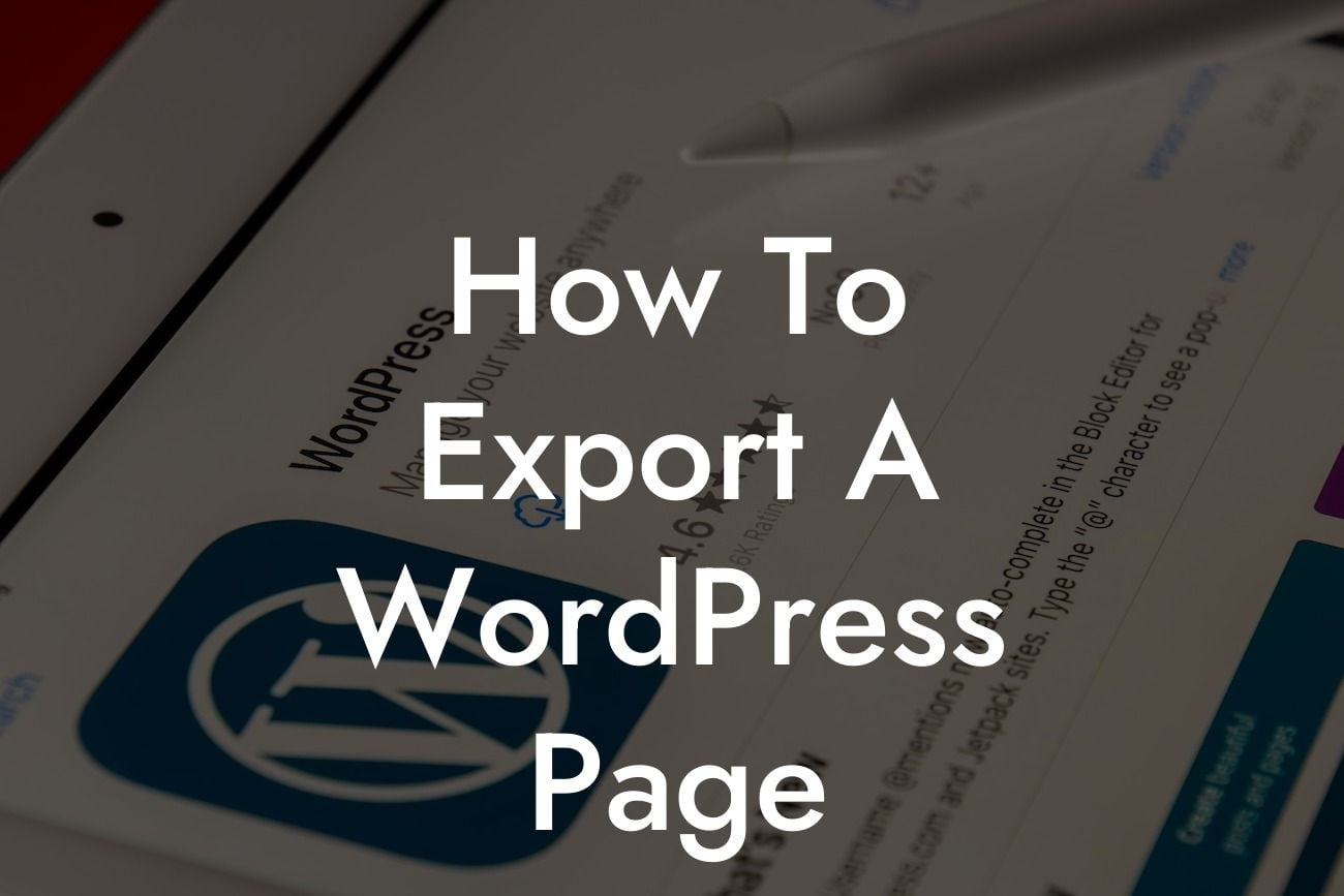 How To Export A WordPress Page