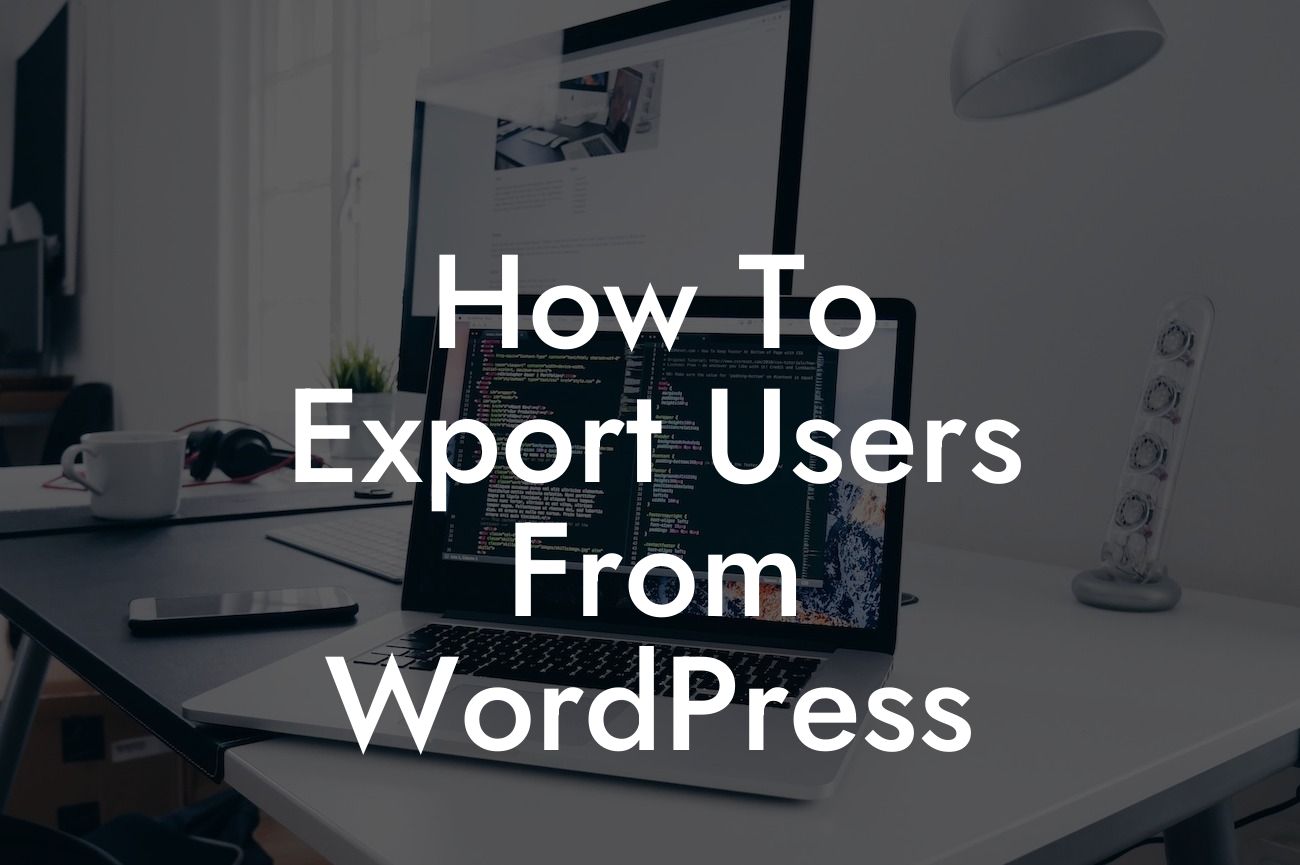 How To Export Users From WordPress