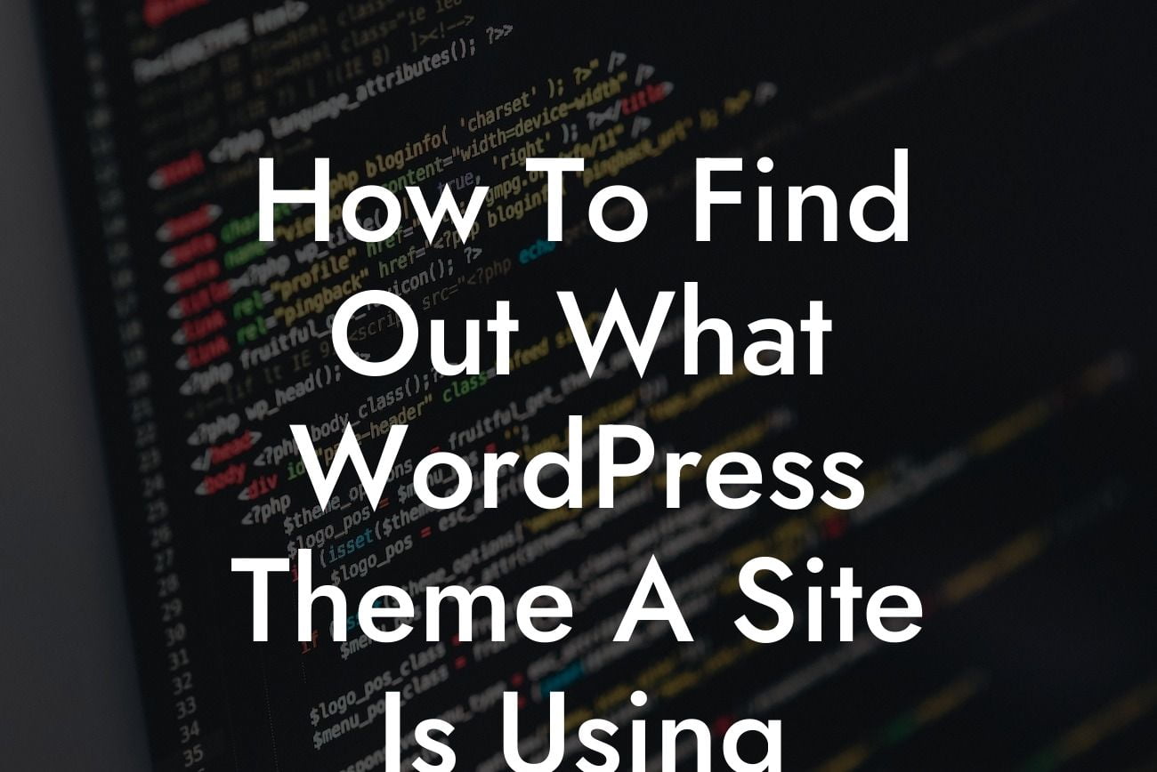 How To Find Out What WordPress Theme A Site Is Using