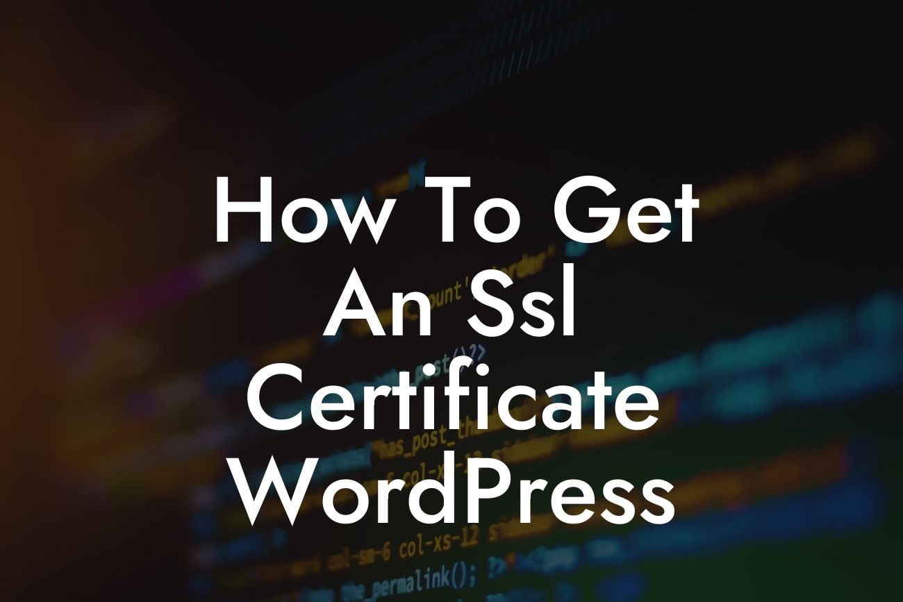 How To Get An Ssl Certificate WordPress