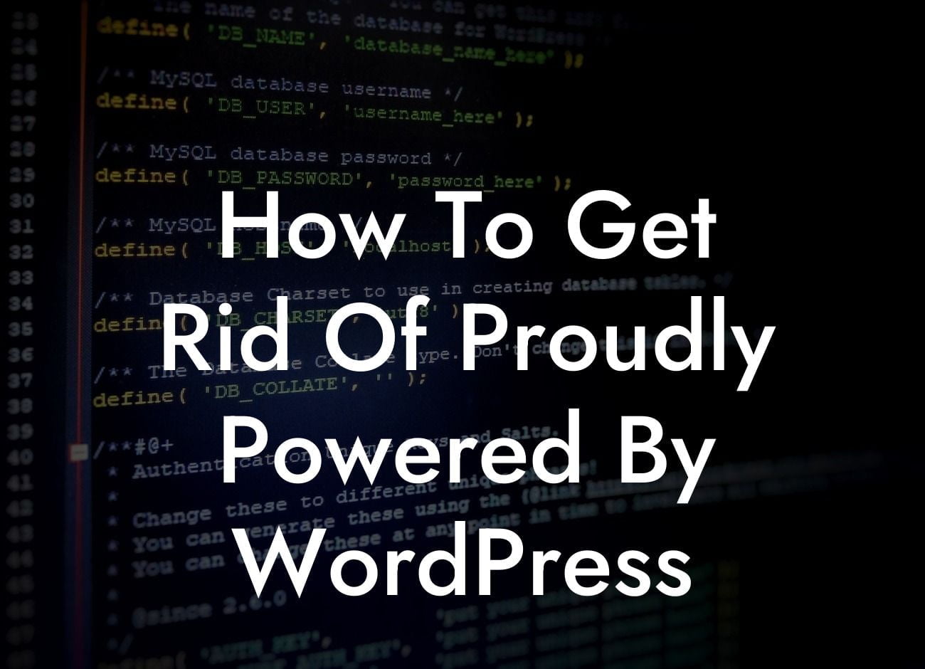 How To Get Rid Of Proudly Powered By WordPress