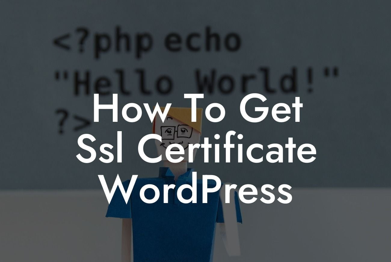 How To Get Ssl Certificate WordPress