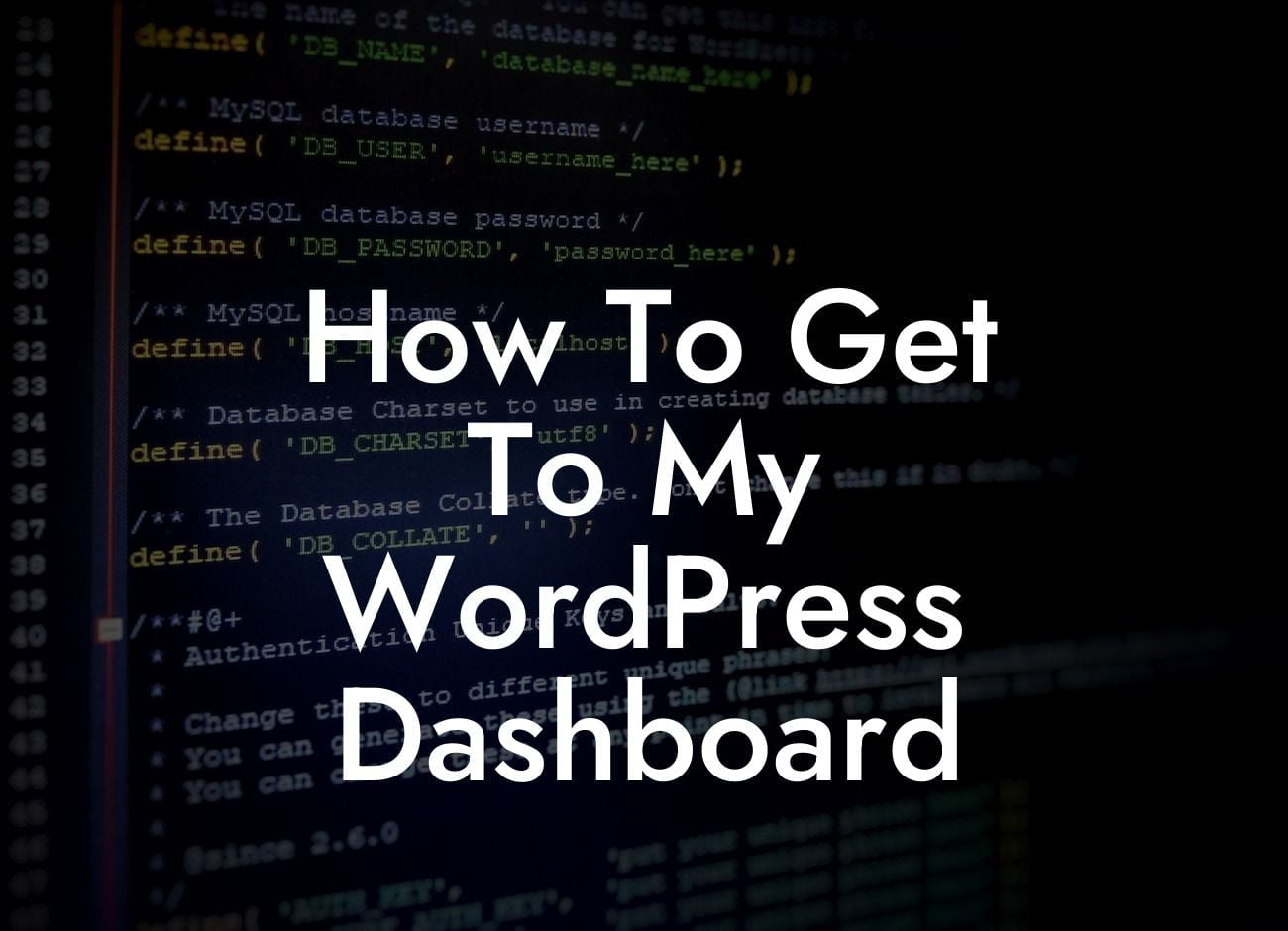 How To Get To My WordPress Dashboard