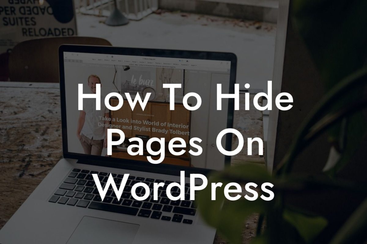 How To Hide Pages On WordPress