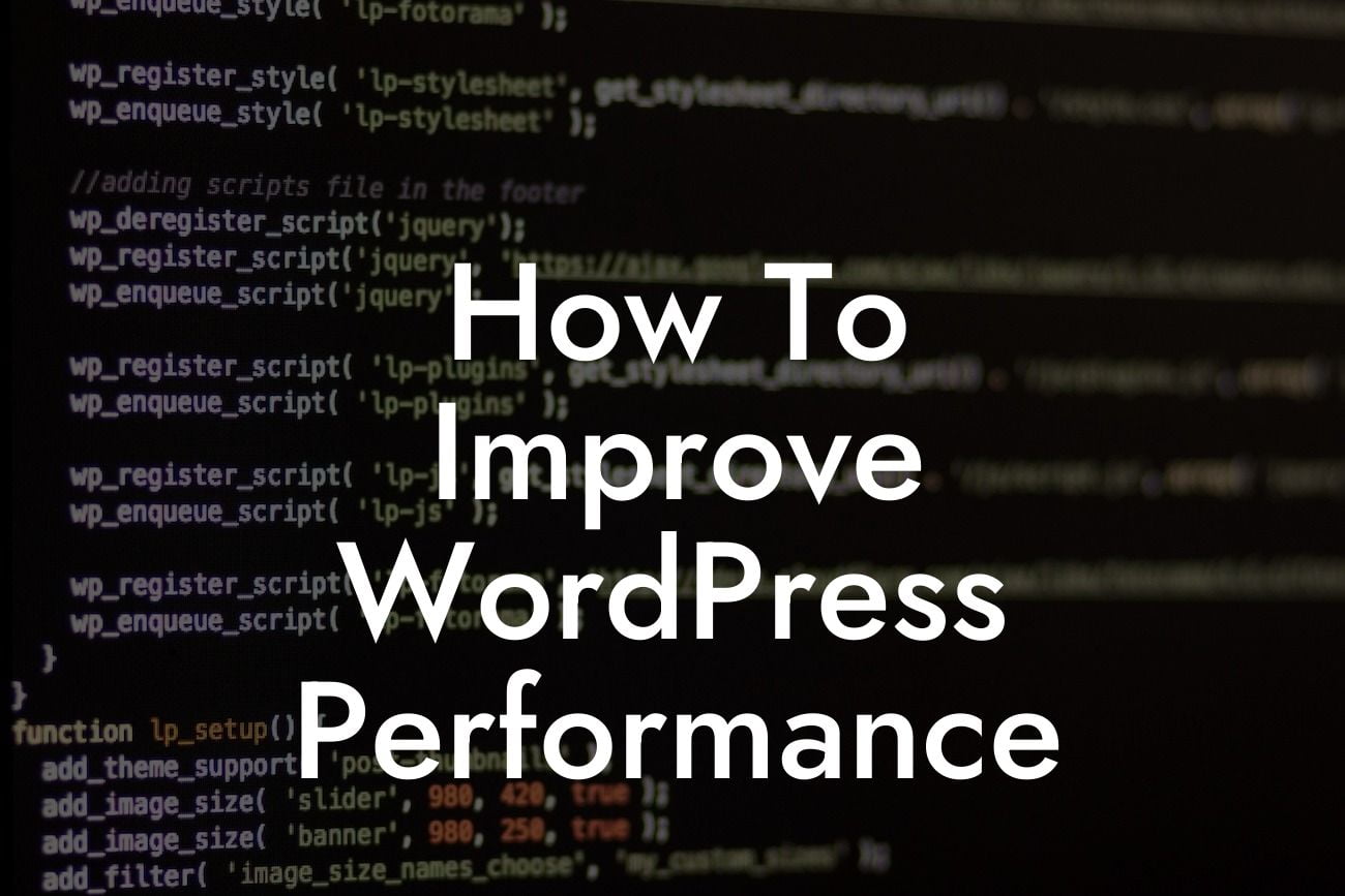 How To Improve WordPress Performance