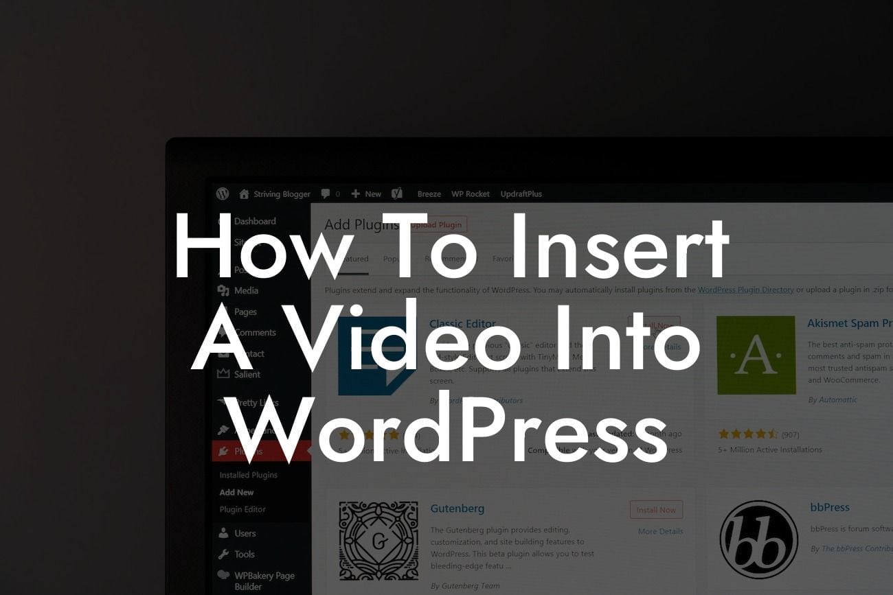 How To Insert A Video Into WordPress