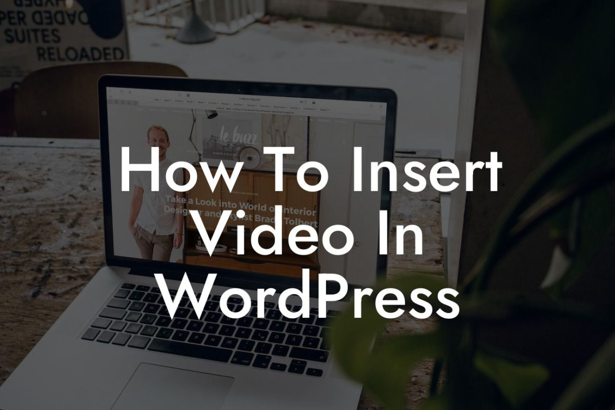 How To Insert Video In WordPress