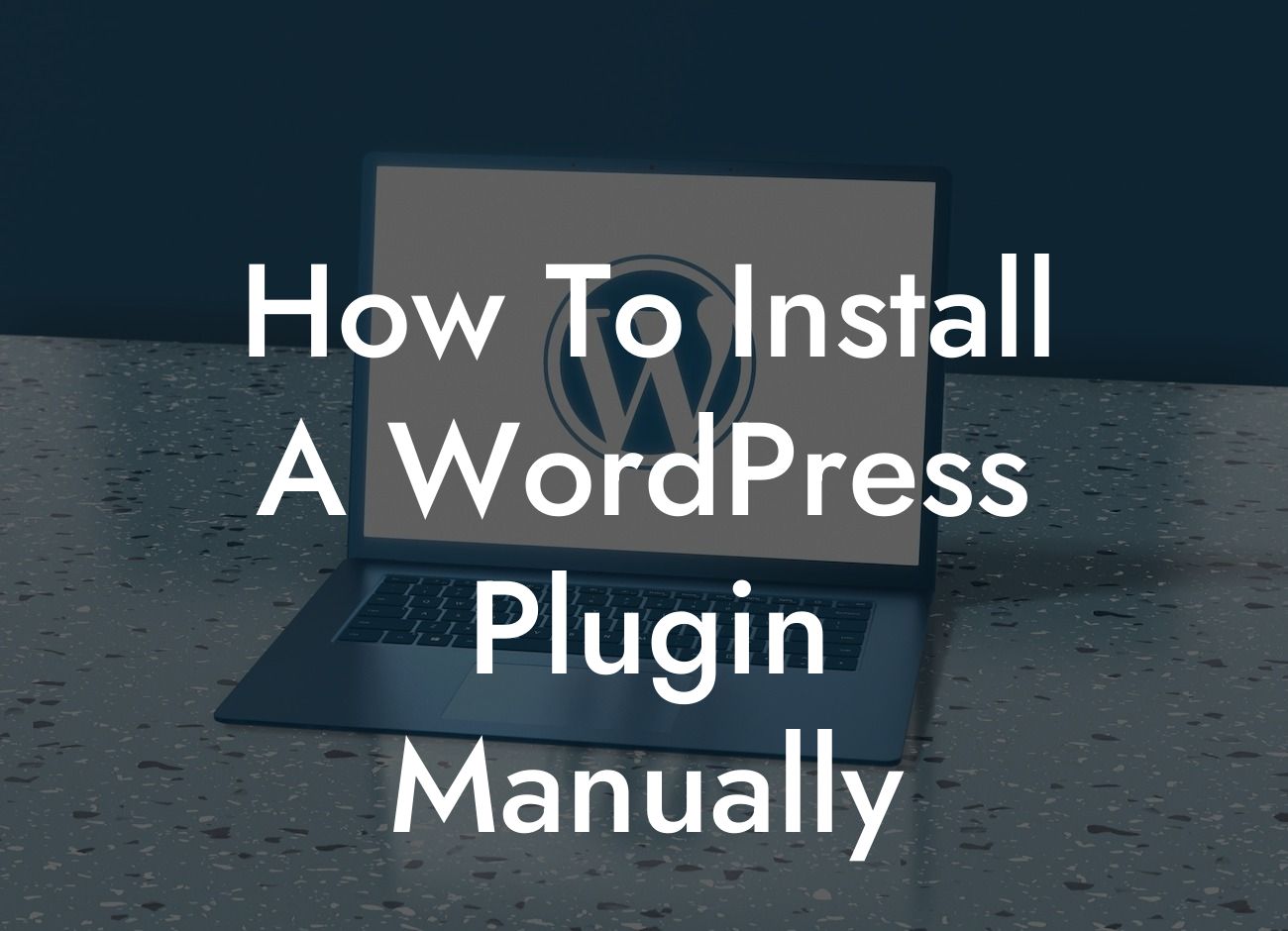How To Install A WordPress Plugin Manually