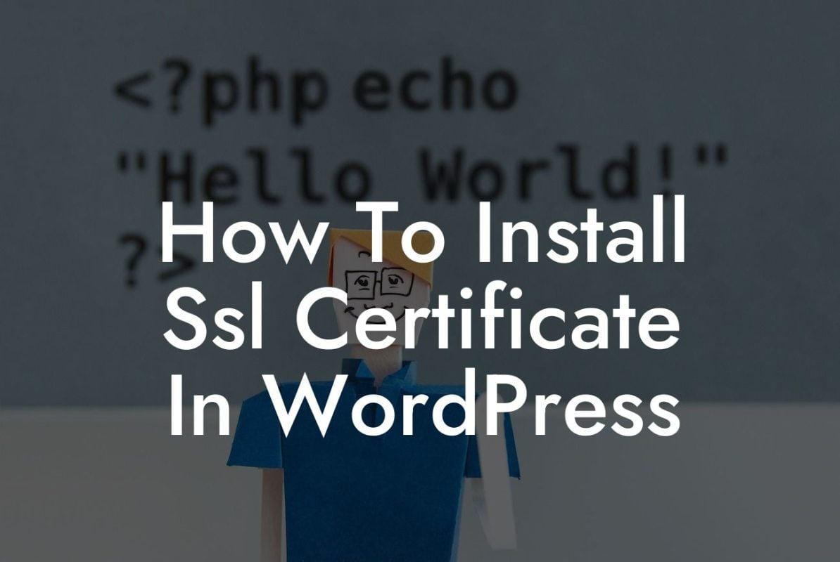 How To Install Ssl Certificate In WordPress