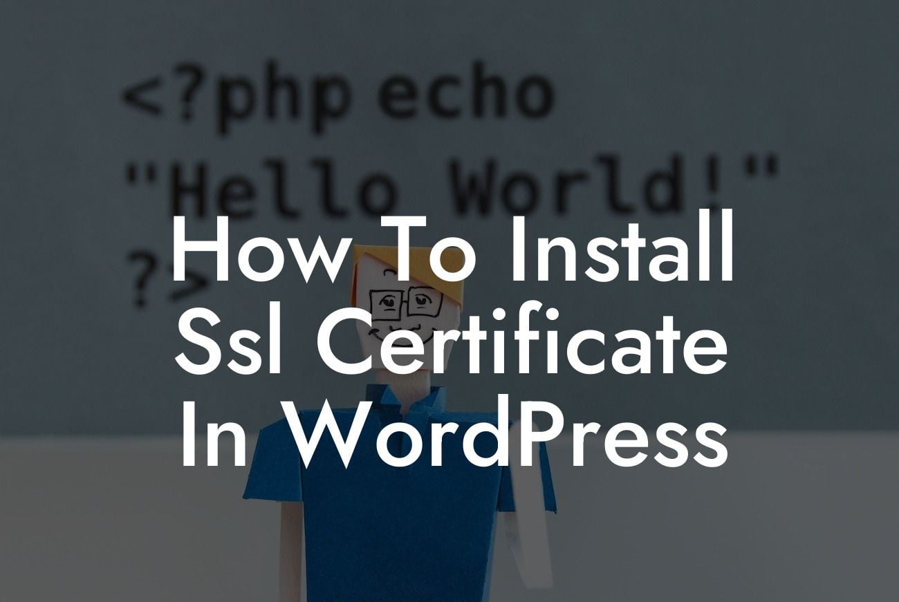 How To Install Ssl Certificate In WordPress