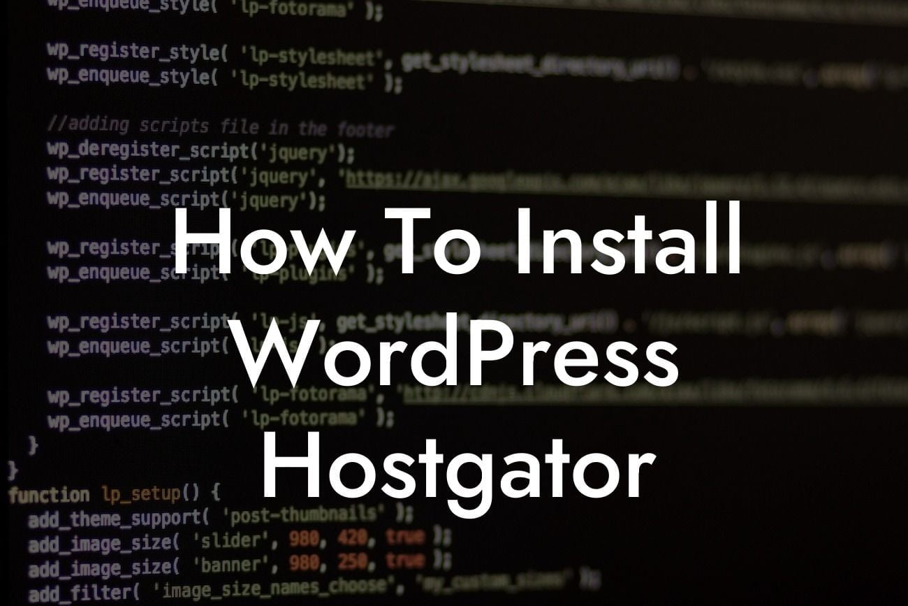 How To Install WordPress Hostgator