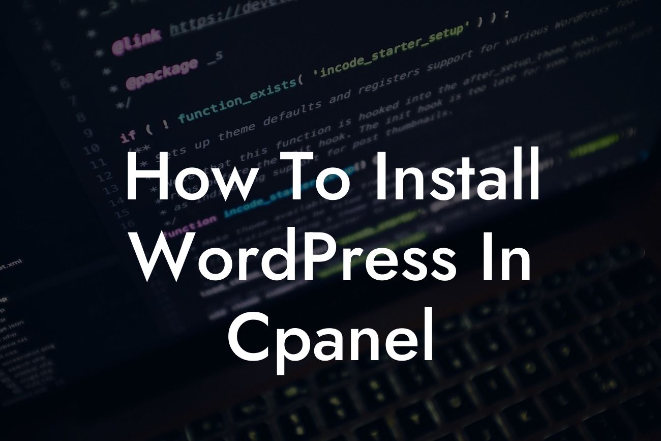How To Install WordPress In Cpanel