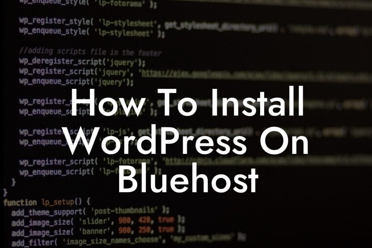 How To Install WordPress On Bluehost